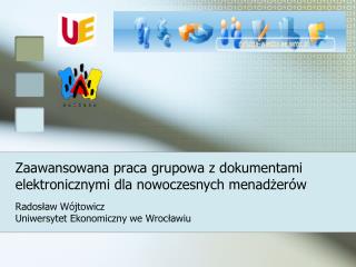 Zaawansowana praca grupowa z dokumentami elektronicznymi dla nowoczesnych menadżerów