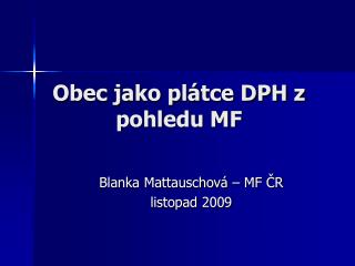 Obec jako plátce DPH z pohledu MF