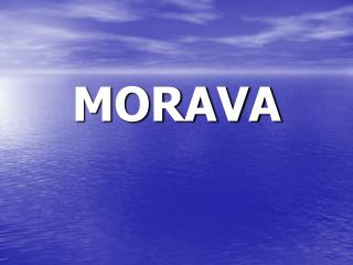 MORAVA