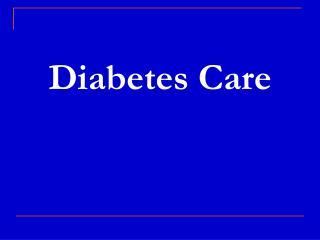 Diabetes Care