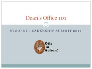 Dean’s Office 101