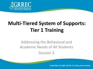 Multi-Tiered System of Supports: Tier 1 Training