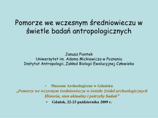 Pomorze we wczesnym średniowieczu w świetle badań antropologicznych