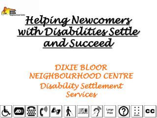 Helping Newcomers with Disabilities Settle and Succeed