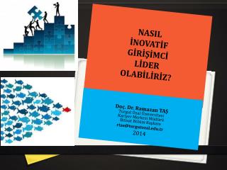 NASIL İ NOVATİF GİRİŞİMCİ LİDER OLABİLİRİZ?