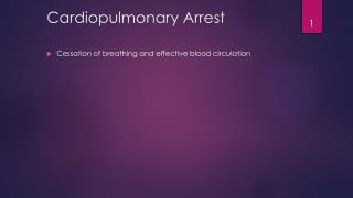 Cardiopulmonary Arrest