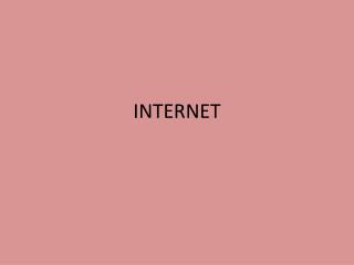 INTERNET