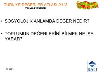 TÜRKİYE DEĞERLER ATLASI 2012 YILMAZ ESMER