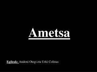 Ametsa