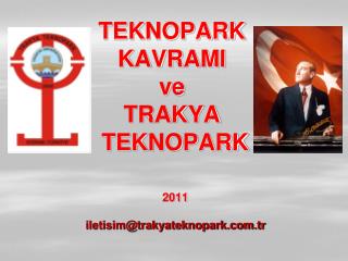 TEKNOPARK KAVRAMI ve TRAKYA TEKNOPARK