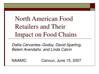 North American Food Retailers and Their Impact on Food Chains