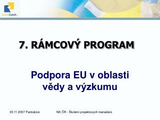 7. RÁMCOVÝ PROGRAM