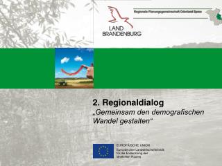 EUROPÄISCHE UNION Europäischer Landwirtschaftsfonds für die Entwicklung des ländlichen Raums