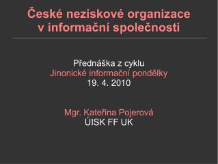 České neziskové organizace v informační společnosti