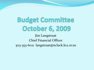 Budget Committee October 6, 2009