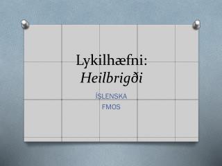 Lykilhæfni: Heilbrigði