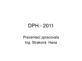 DPH - 2011