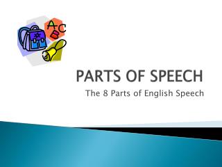 PARTS OF SPEECH