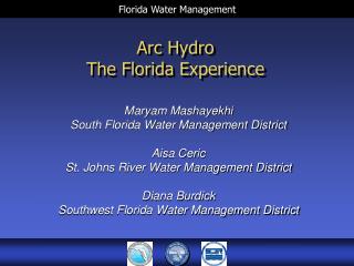 Arc Hydro The Florida Experience