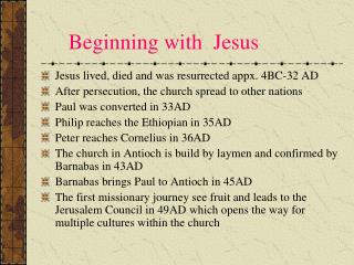 Beginning with Jesus