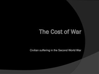 The Cost of War