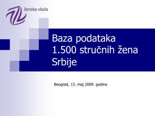 Baza podataka 1.500 stru č nih žena Srbije