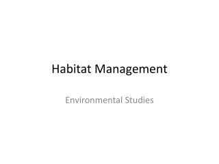 Habitat Management