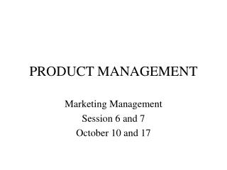 PRODUCT MANAGEMENT