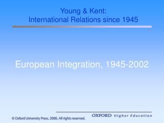 European Integration, 1945-2002