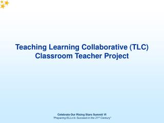 Teaching Learning Collaborative (TLC) Classroom Teacher Project