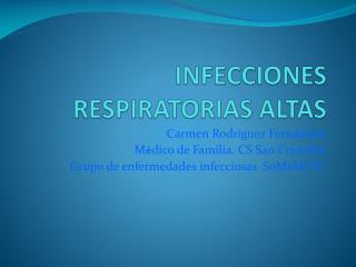 INFECCIONES RESPIRATORIAS ALTAS