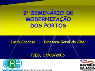 2  SEMINÁRIO DE MODERNIZAÇÃO DOS PORTOS