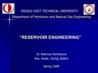 “RESERVOIR ENGINEERING”