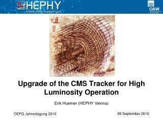 Upgrade of the CMS Tracker for High Luminosity Operation