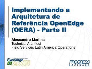 Implementando a Arquitetura de Referência OpenEdge (OERA) - Parte II