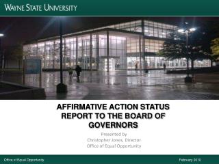 AFFIRMATIVE ACTION STATUS REPORT TO THE BOARD OF GOVERNORS