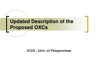 Updated Description of the Proposed OXCs