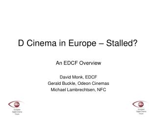 D Cinema in Europe – Stalled?