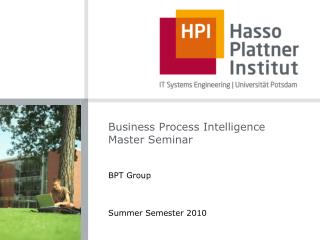 Business Process Intelligence Master Seminar