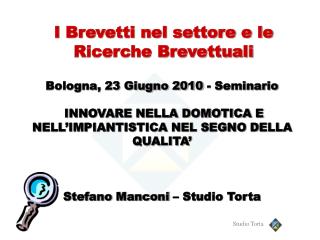 I Brevetti nel settore e le Ricerche Brevettuali