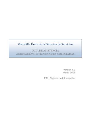 Versión 1.0 Marzo 2009 PT1. Sistema de Información