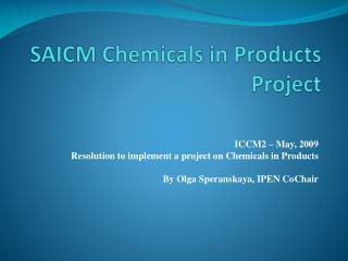 SAICM Chemicals in Products Project