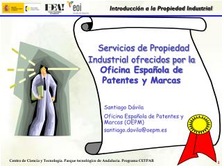 Servicios de Propiedad Industrial ofrecidos por la Oficina Española de Patentes y Marcas