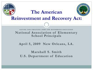 The American Reinvestment and Recovery Act:
