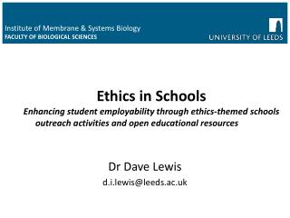 Dr Dave Lewis d.i.lewis@leeds.ac.uk