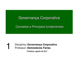 Governança Corporativa Conceitos e Princípios fundamentais