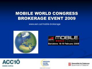 MOBILE WORLD CONGRESS BROKERAGE EVENT 2009