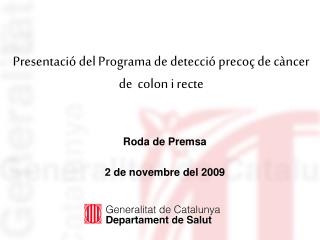 Presentació del Programa de detecció precoç de càncer de colon i recte