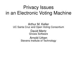 Privacy Issues in an Electronic Voting Machine