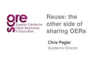 Reuse: the other side of sharing OERs